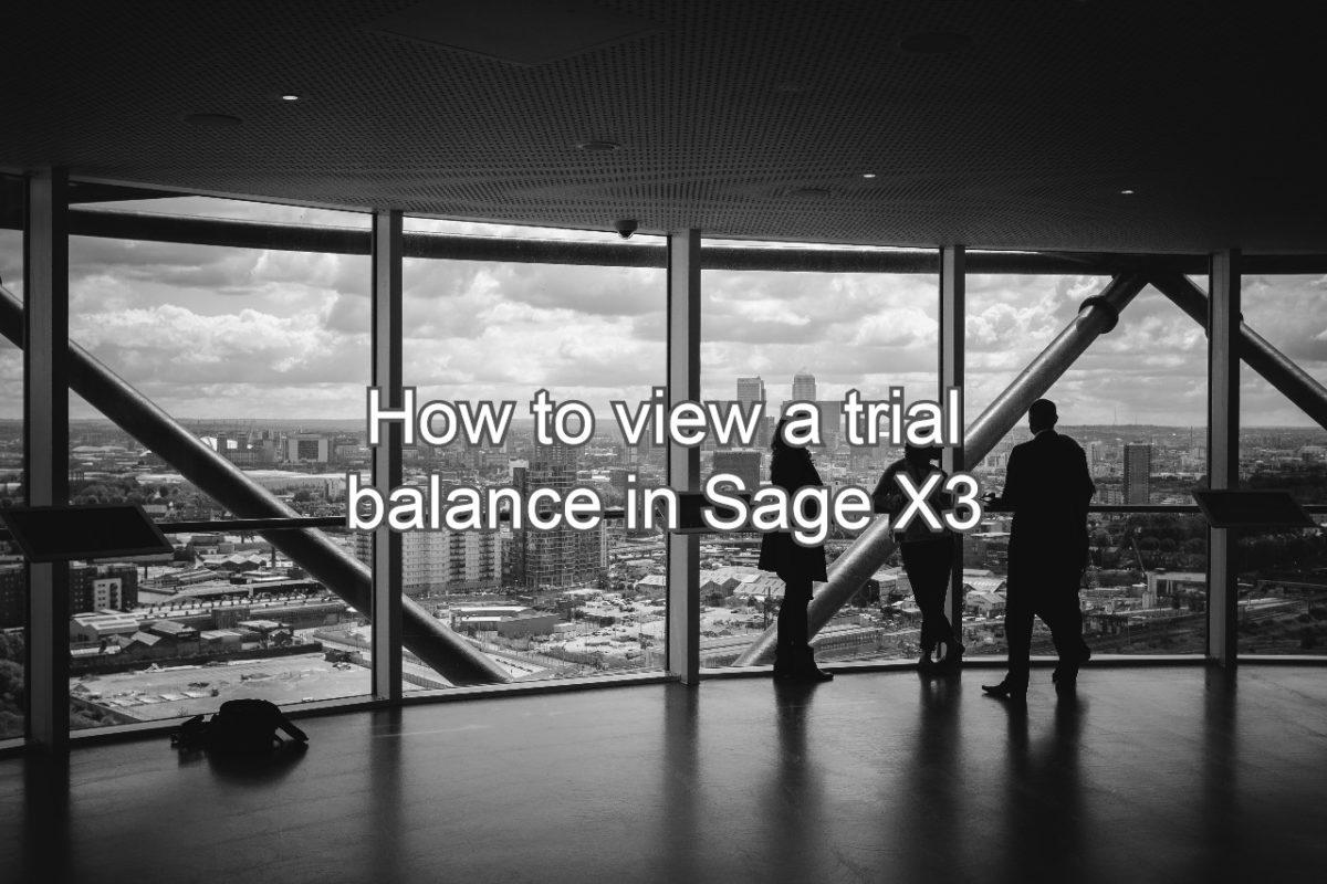 trial balance in Sage X3