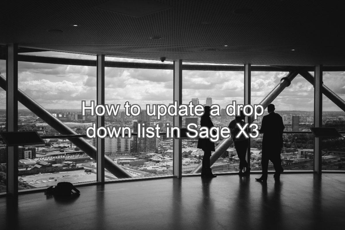update a drop-down list in Sage X3