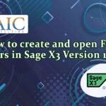 How to create and open Fiscal Years in Sage X3 Version 12 Final