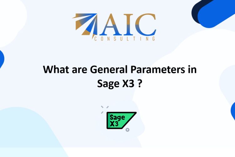 What are general parameters in Sage X3