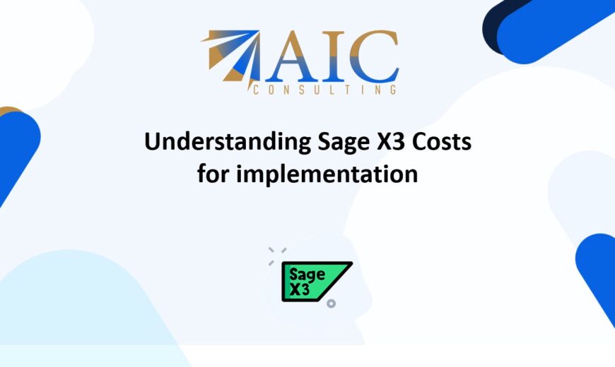 Understanding Sage X3 Costs for implementation